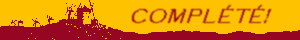 Compl�t�!